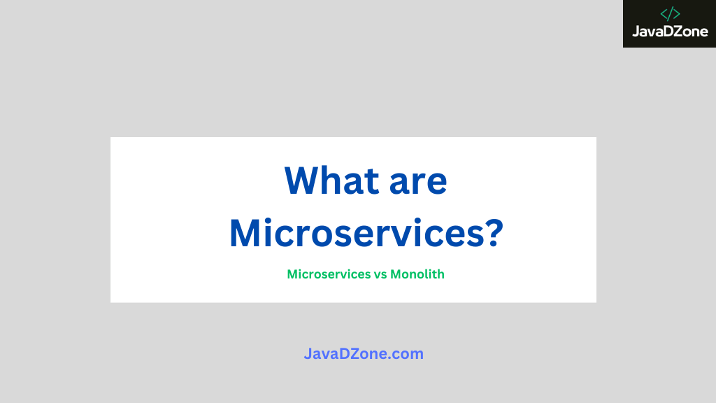 What are Microservices