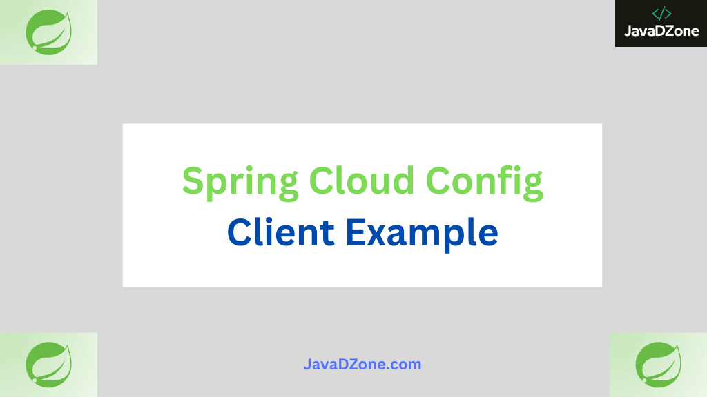 Spring Cloud Config Client Example