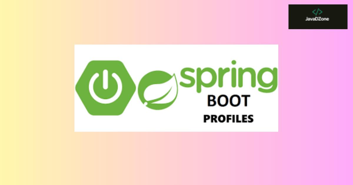 Spring Boot Profiles